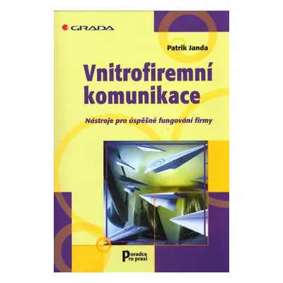 Vnitrofiremní komunikace (Patrik Janda)