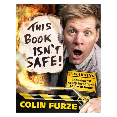 Colin Furze: This Book Isn't Safe! (Colin Furze) | EN