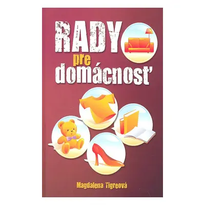 Rady pre domácnosť (Magdalena Tigreová) | slovensky