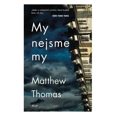 My nejsme my (Matthew Thomas)