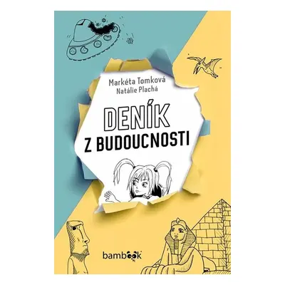 Deník z budoucnosti (Natálie Plachá)