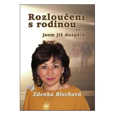 Rozloučení s rodinou (Zdenka Blechová)