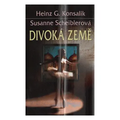 Divoká země (Susanne Scheiblerová)