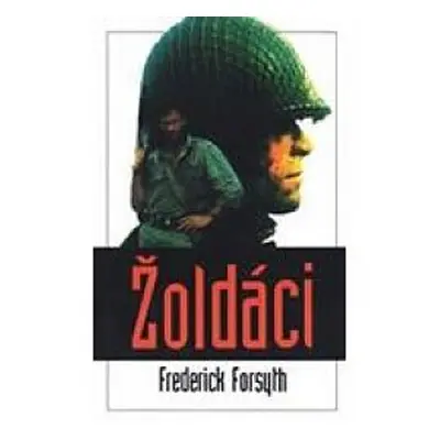 Žoldáci (Frederick Forsyth)