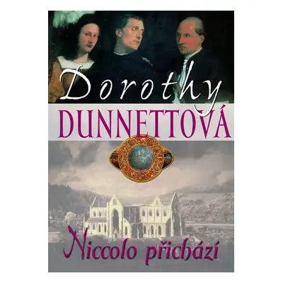 Niccoló přichází (Dorothy Dunnettová)