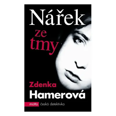 Nářek ze tmy (Zdenka Hamerová)