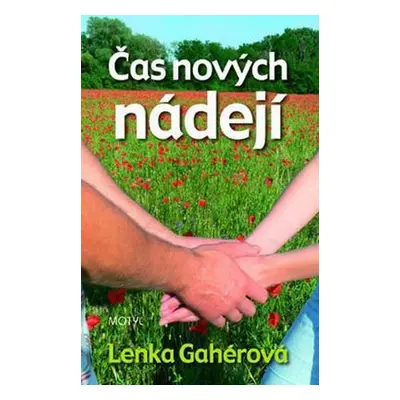 Čas nových nádejí (Lenka Gahérová) (slovensky)