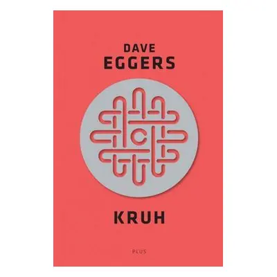 Kruh (Dave Eggers)