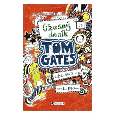 Úžasný deník – Tom Gates (Liz Pichon)