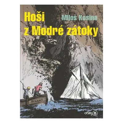 Hoši z Modré zátoky (Miloš Kosina)