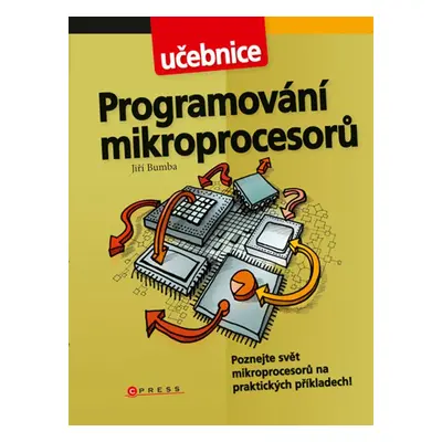 Programování mikroprocesorů (Jiří Bumba)