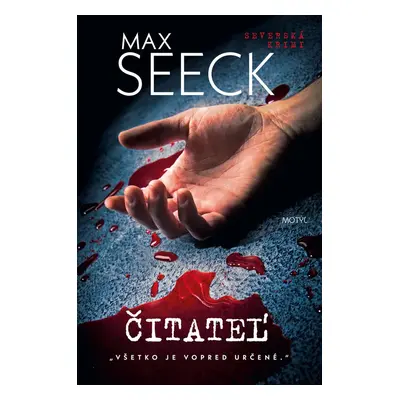 Čitateľ - Všetko je vopred určené (Max Seeck) | slovensky