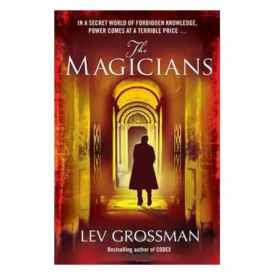 The Magicians : (Book 1) (Lev Grossman) | EN