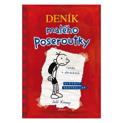 Deník malého poseroutky (Jeff Kinney)