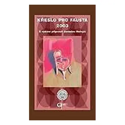 Křeslo pro Fausta 2003 (Jaroslav Hořejší)