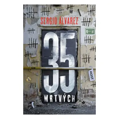 35 mrtvých (Sergio Álvarez Guarín)