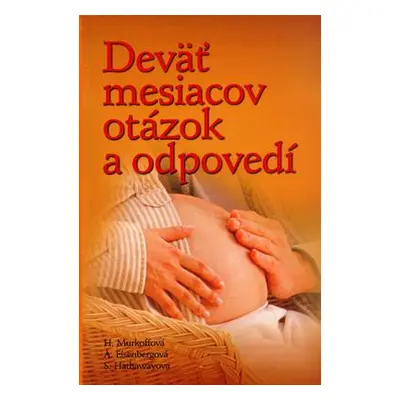 Deväť mesiacov otázok a odpovedí (Kolektív autorov) (slovensky)