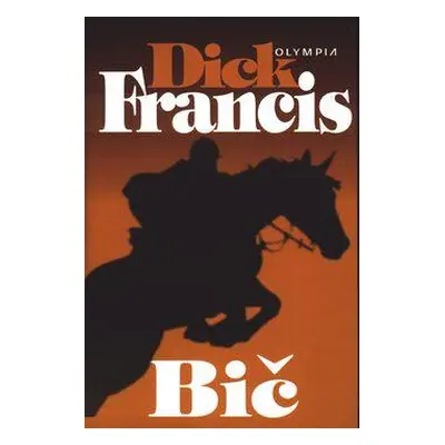 Bič (Dick Francis)