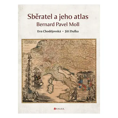 Sběratel a jeho atlas (Eva Chodějovská)