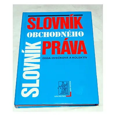 Slovník obchodného práva (Ovečková Oľga kolektív) (slovensky)