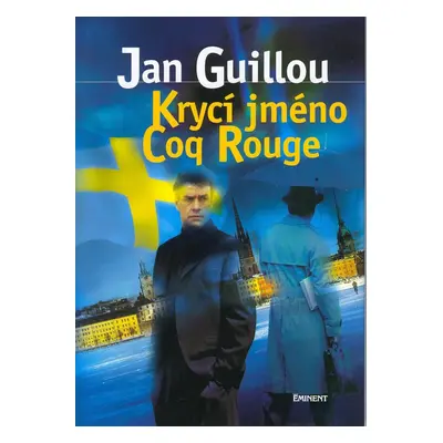 Krycí jméno Coq Rouge (Jan Guillou)