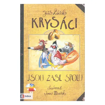 Krysáci jsou zase spolu (Jiří Žáček)