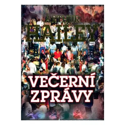 Večerní zprávy (Arthur Hailey)