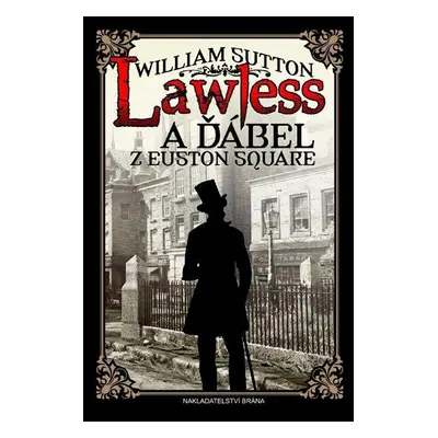 Lawless a ďábel z Euston Square (Sutton William)