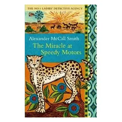 The Miracle at Speedy Motors (Alexander McCall Smith) (EN)