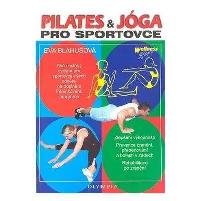 Pilates a jóga pro sportovce (Eva Blahšová)