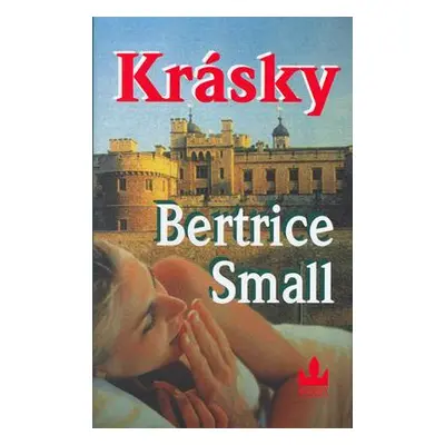 Krásky (Bertrice Small)