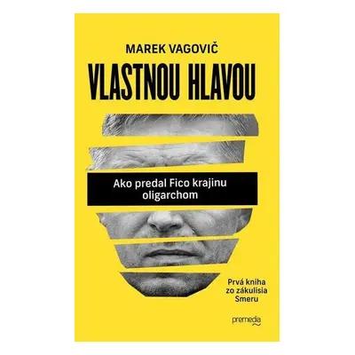 Vlastnou hlavou (Marek Vagovič) (slovensky)