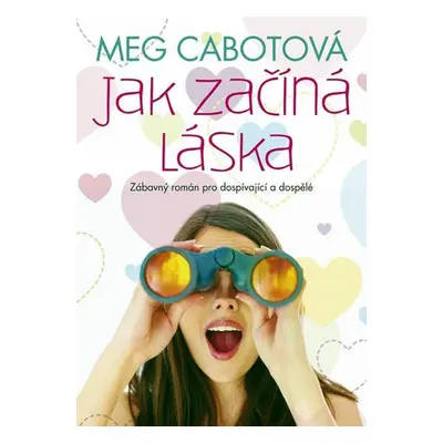 Jak začíná láska (Meg Cabotová)