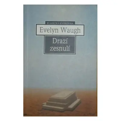 Drazí zesnulí (Waugh Evelyn)