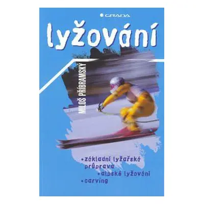 Lyžování (Miloš Příbramský)