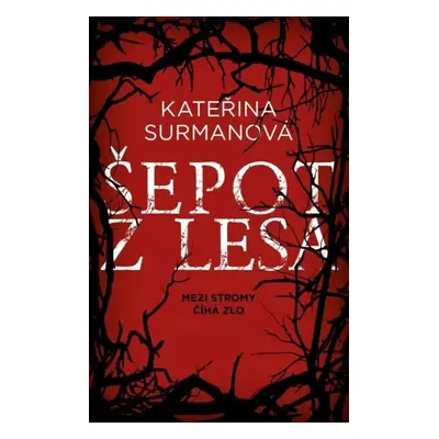 Šepot z lesa (Kateřina Surmanová)