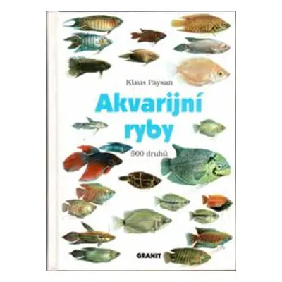 Akvarijní ryby (Klaus Paysan)