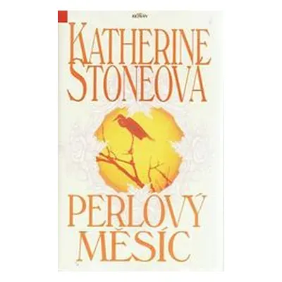 Perlový měsíc (Katherine Stone)