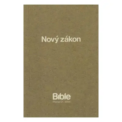 Bible 21 – Nový zákon