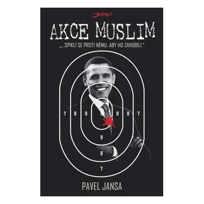 Akce Muslim (Pavel Jansa)