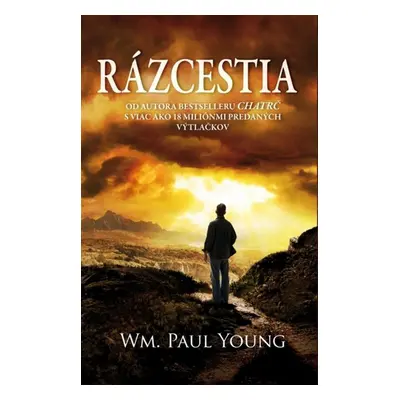 Rázcestia (William Paul Young) (slovensky)