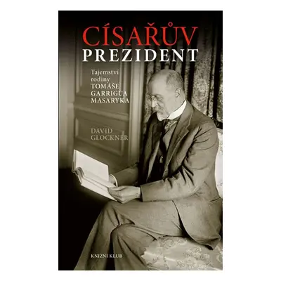 Císařův prezident (David Glockner)