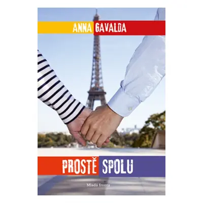 Prostě spolu (Anna Gavalda)