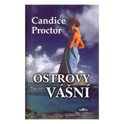 Ostrovy vášní (Candice Proctor)