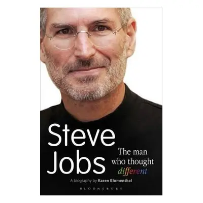 Steve Jobs The Man Who Thought Different (Karen Blumenthal) (EN)