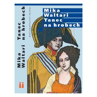 Tanec na hrobech (Mika Waltari)