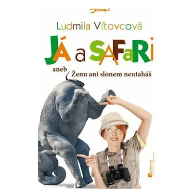 Já a safari (Vítovcová Ludmila)