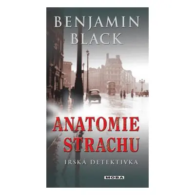 Anatomie strachu (Benjamin Black)