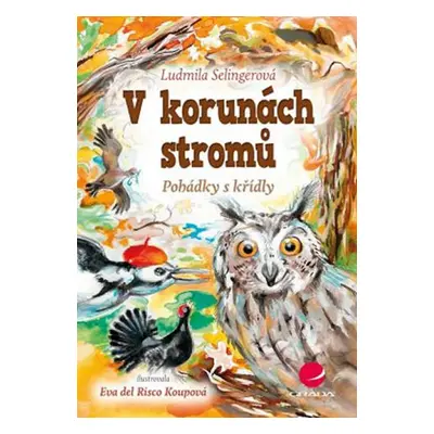 V korunách stromů (Ludmila Selingerová)