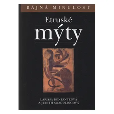 Etruské mýty (Larissa Bonfante)